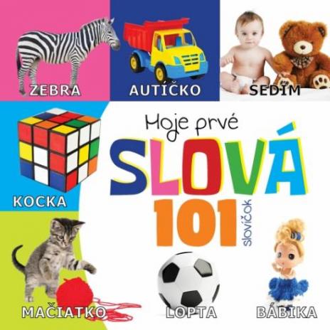 MOJE PRVE SLOVA 101 SLOVICOK