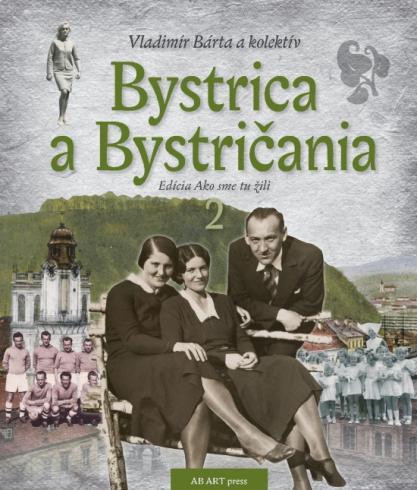 BYSTRICA A BYSTRICANIA 2