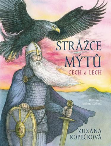 STRAZCE MYTU CECH A LECH