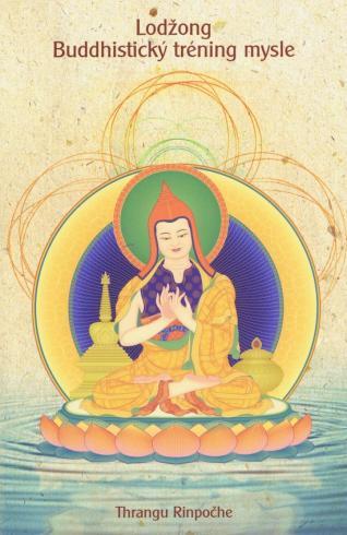 LODZONG BUDDHISTICKY TRENING MYSLE