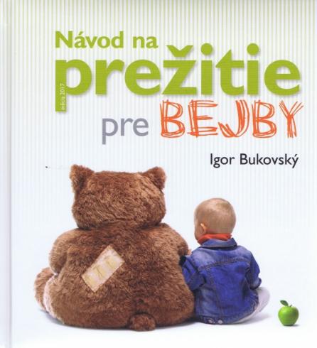 NAVOD NA PREZITIE PRE BEJBY