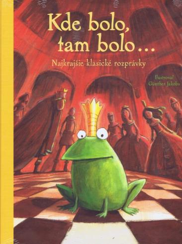 KDE BOLO, TAM BOLO...NAJKRAJSIE KLASICKE ROZPRAVKY