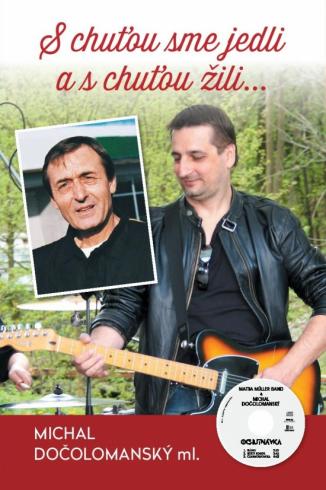 S CHUTOU SME JEDLI A S CHUTOU SME ZILI...