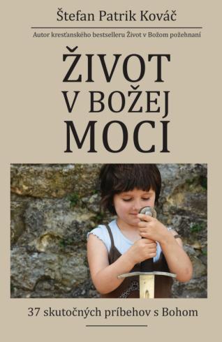 ZIVOT V BOZEJ MOCI