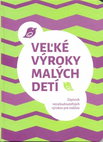 VELKE VYROKY MALYCH DETI