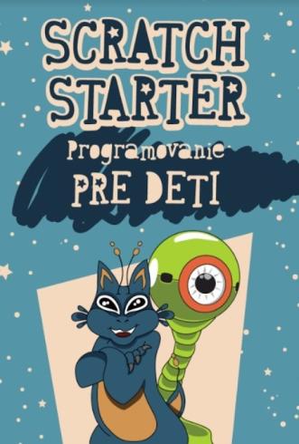 SCRATCH STARTER PROGRAMOVANIE PRE DETI
