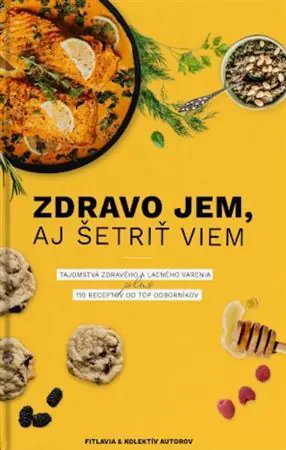 ZDRAVO JEM, AJ SETRIT VIEM