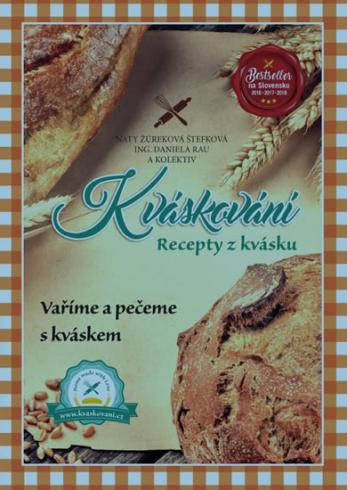 KVASKOVANI - RECEPTY Z KVASKU